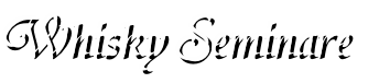 Whisky Seminare
